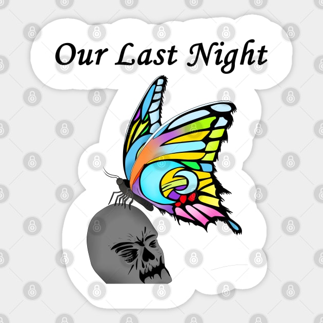 Our Last Night - Overcome The Darkness Sticker by Rasheba